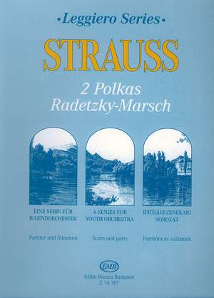 Strauss, Johann: 2 Polkas and Radetzky Marsch (string orc