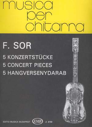 Sor, Fernendo: 5 Concert Pieces for Guitar