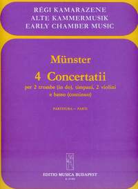 Munster, Joseph: 4 concertatii (score and parts)