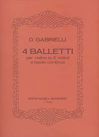 Gabrielli, D: 4 balletti