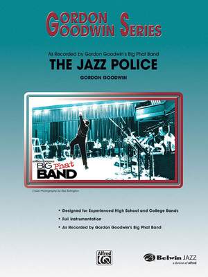 Gordon Goodwin: The Jazz Police