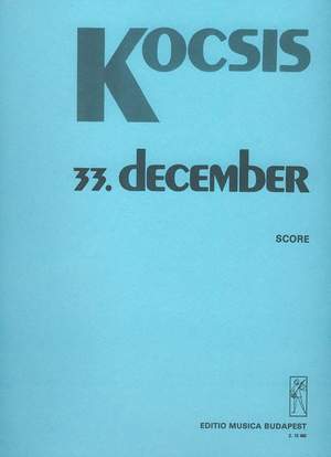 Kocsis, Zoltan: 33. December