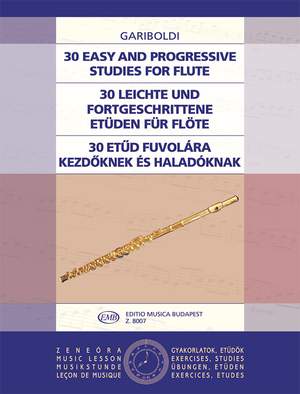 Gariboldi, Giuseppe: 30 Easy and Progressive Studies for flut