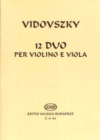 Vidovszky, Laszlo: 12 duo per violino e viola
