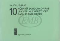 Hajdu, Lorant: 10 Easy Piano Pieces
