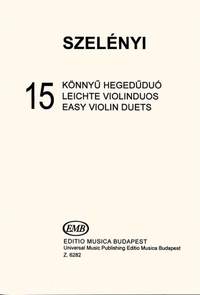 Szelenyi, Istvan: 15 Easy Violin Duos