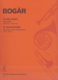 Bogar, Istvan: 12 Variations for brass instruments