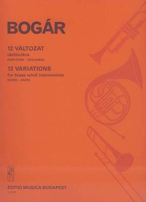 Bogar, Istvan: 12 Variations for brass instruments