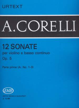 Corelli, Arcangelo: 12 sonate per violino e basso continuo V