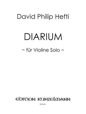 Hefti, David Philip: Diarium,Violine solo