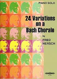 Hersch, F: 24 Variations on a Bach Chorale