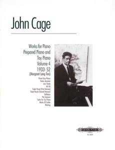 Cage, J: Works for Piano, Prepared Piano and Toy Piano, 1933–1952