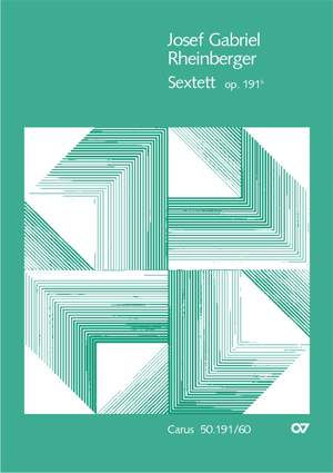 Rheinberger: Sextett (Op.191b; FDur)