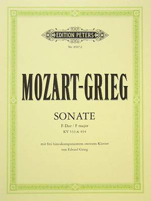 Mozart/Grieg: Sonata in F major K533 (with Rondo K494)