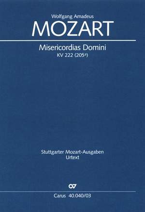 Mozart: Misericordias Domini (KV 222 (205a); dMoll)