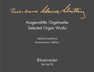Schwarz-Schilling, R: Selected Organ Works