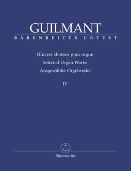 Guilmant, F: Selected Organ Works. Vol.4: Arrangements on German Protestant Hymns; Works in the Style of J S Bach, G F Handel (Urtext)