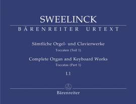 Sweelinck, J: Organ and Keyboard Works Complete, Vol.1/1 (New Edition) (Urtext) Toccatas (Part 1)