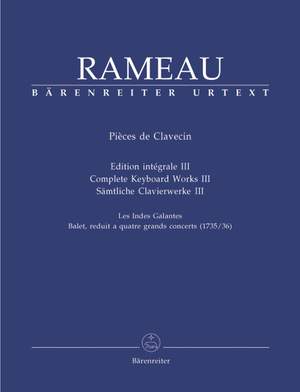 Rameau, J: Pieces de Clavecin. Complete Keyboard Works Volume III