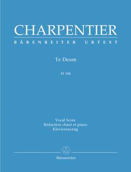 Charpentier, M-A: Te Deum H 146 (Urtext)
