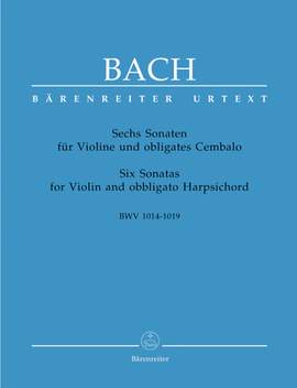 Bach, JS: Sonatas (6) for Violin and obbligato Harpsichord (BWV 1014 - 1019) Performance part. Fingerings & bowings by Andrew Manze (Urtext)