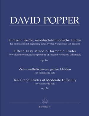 Popper, D: 15 Easy Melodic, Harmonic and Rhythmic Studies Op.76/1; 10 Studies Preparatory to the High School of Violoncello Playing Op.76