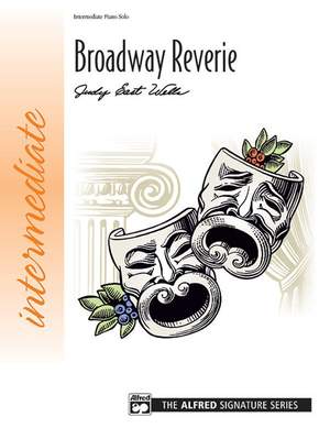Judy East Wells: Broadway Reverie