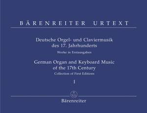 Various Composers: German Organ and Keyboard Music of the 17th Century. Collection of First Editions (Urtext)