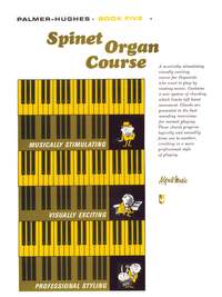 Palmer-Hughes Spinet Organ Course, Book 5
