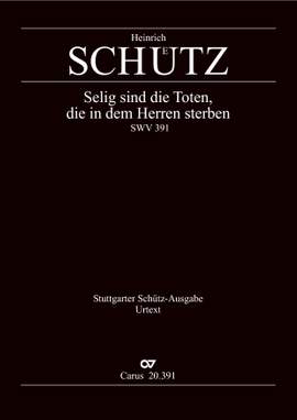 Schütz: Selig sind die Toten (SWV 391 (op. 11 no. 23); FDur)