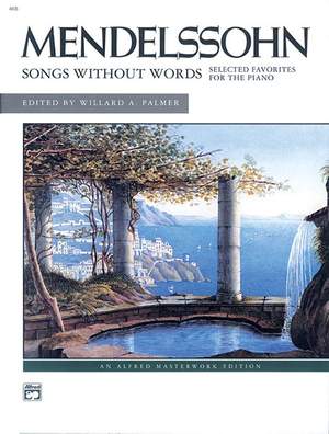 Felix Mendelssohn: Songs without Words (Selected Favorites)