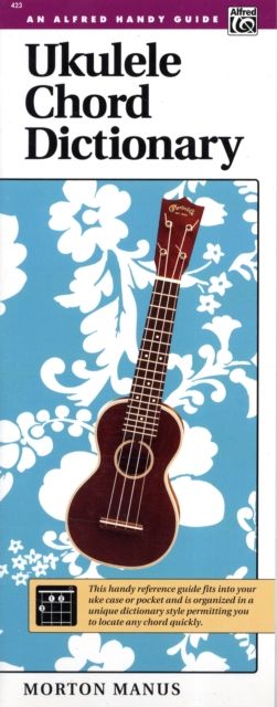 Morton Manus: Ukulele Chord Dictionary