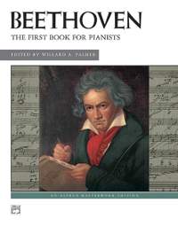 Ludwig van Beethoven: First Book for Pianists