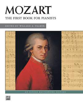 Wolfgang Amadeus Mozart: First Book for Pianists