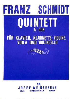 Franz Schmidt: Quintet in A major