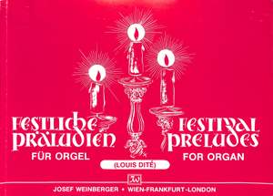 Dite, Louis: Festival Preludes (organ)