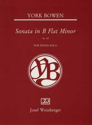 Bowen, York: Sonata in B flat minor (piano)