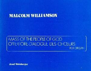 Williamson, Malcolm: Mass of the People of God (organ)