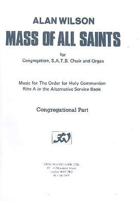 Wilson, Alan: Mass of All Saints (congregation part)