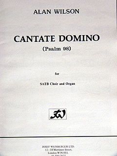 Wilson, Alan: Cantate Domino (vocal score)