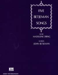 Dring, Madeleine: Five Betjeman Songs (voice and piano)