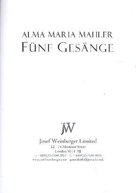 Mahler, Alma: Fuenf Gesaenge (voice and piano)