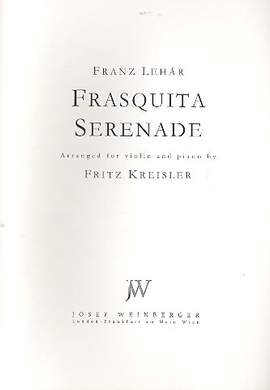Lehar, Franz: Frasquita Serenade (violin and piano)