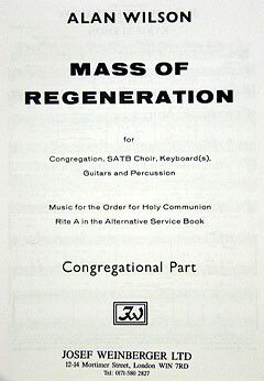 Wilson, Alan: Mass of Regeneration (congregation part)