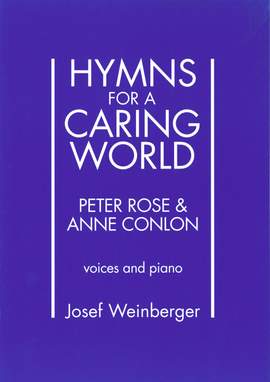 Rose, Peter: Hymns for a Caring World (vocal score)