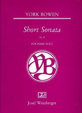 Bowen, York: Short Sonata (piano)