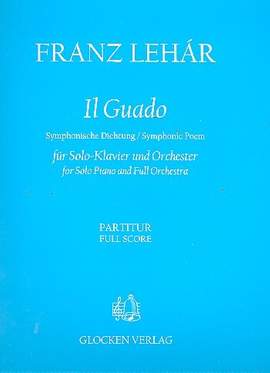 Lehar, Franz: Il Guado (score)