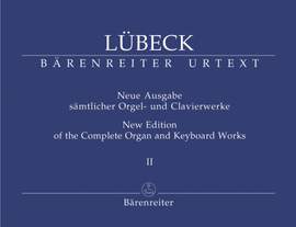 Luebeck, V: Complete Organ and Keyboard Works, Vol. 2 (including works by Vincent Luebeck Junior) (Urtext)