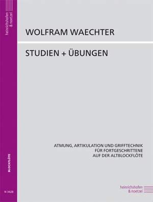 Waechter, Wolfram: Studies & Exercises for treble recorder