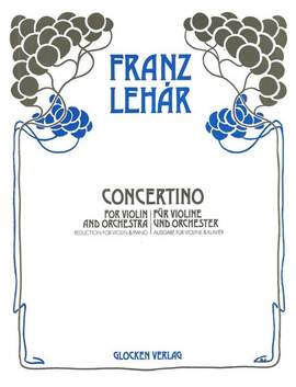 Lehar, Franz: Concertino for Violin.Vln/Pno reduction